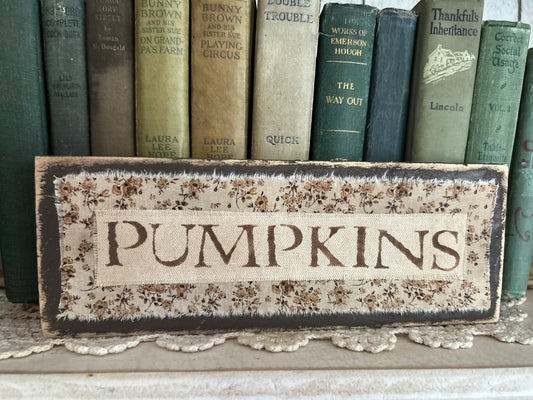 Brown Pumpkin Sign.    **ON SALE** was 12.95