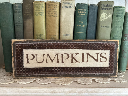 Dark Brown Pumpkin Sign. **ON SALE**