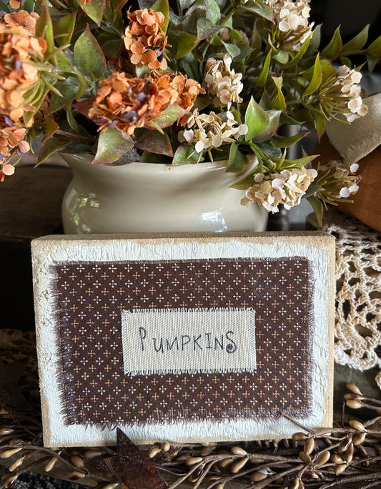 Brown Pumpkin Sign.    ***ON SALE***    was 6.75